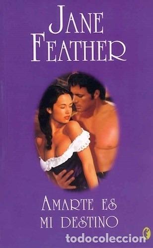 Libros: AMARTE ES MI DESTINO - FEATHER, JANE - Foto 1