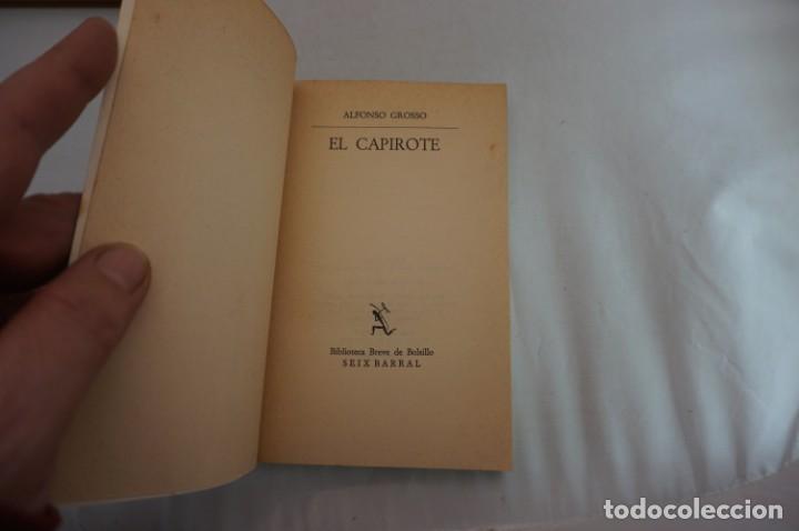 Libros: AR5-E/ EL CAPIROTE - ALFONSO GROSSO / SEIX BARRAL - Foto 3