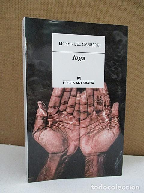 Libros: CARR&Egrave;RE, EMMANUEL. - IOGA. - Foto 1