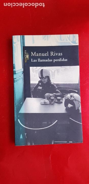 books: libro-las llamadas perdidas-manuel rivas-coleccionistas-ver fotos
