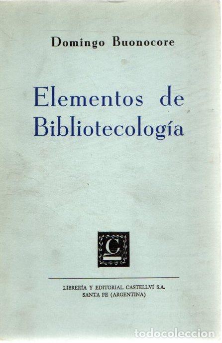 Libros: Elementos de bibliotecolog&iacute;a - Buonocore, Domingo - Foto 1