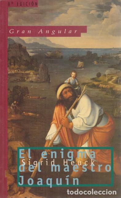 Libros: EL ENIGMA DEL MAESTRO JOAQU&Iacute;N - HEUCK, SIGRID - Foto 1