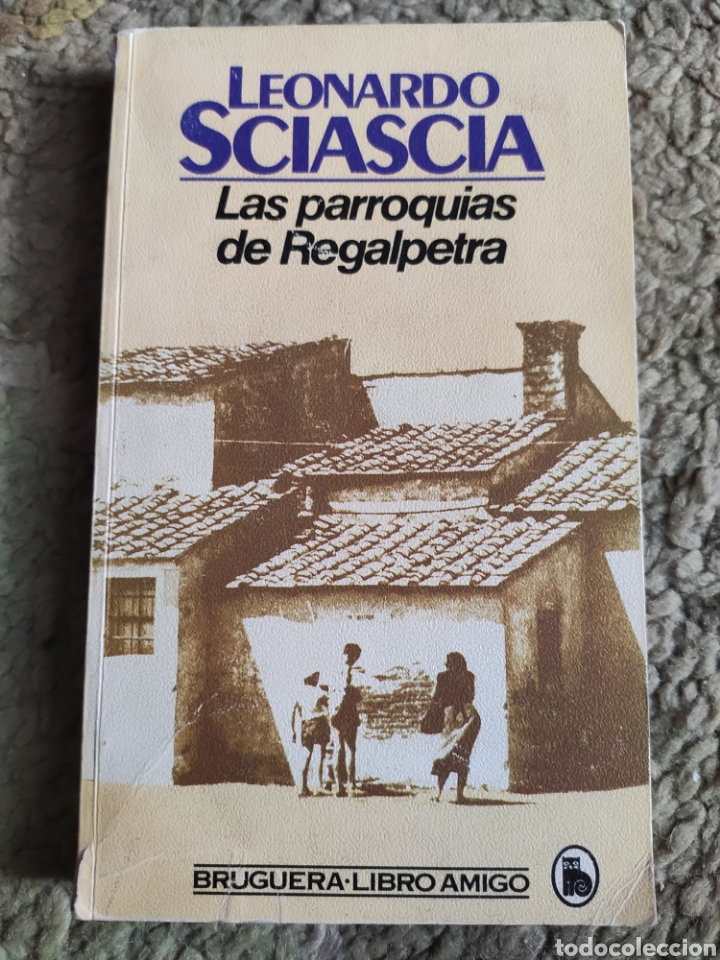 Libros: Las Parroquias de Regalpetra. Leonardo Sciascia - Foto 1