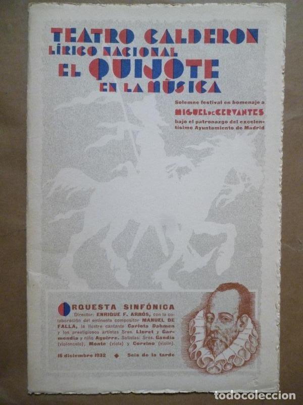 Libri di seconda mano: Teatro Calder&oacute;n L&iacute;rico Naciona. EL QUIJOTE EN LA M&Uacute;SICA. Solemne Festival en Homenaje a Miguel de Ce