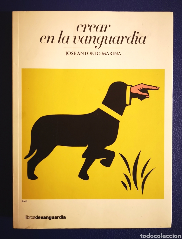 Libros: CREAR EN LA VANGUARDIA - JOS&Eacute; ANTONIO MARINA - Foto 1