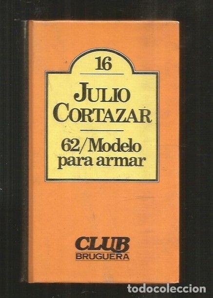 Libros: 62, MODELO PARA ARMAR - CORTAZAR, JULIO - Foto 3