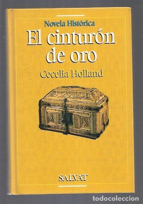 Libros: CINTURON DE ORO - EL - HOLLAND, CECELIA - Foto 6