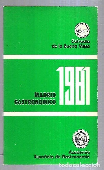 Libros: MADRID GASTRONOMICO 1981 - COFRADIA DE LA BUENA MESA - Foto 5