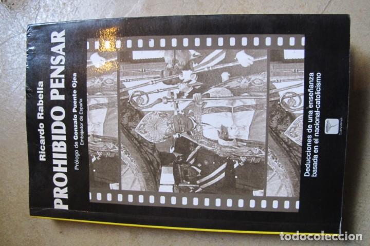 Libros: PROHIBIDO PENSAR. RICARDO RABELLA - Foto 1