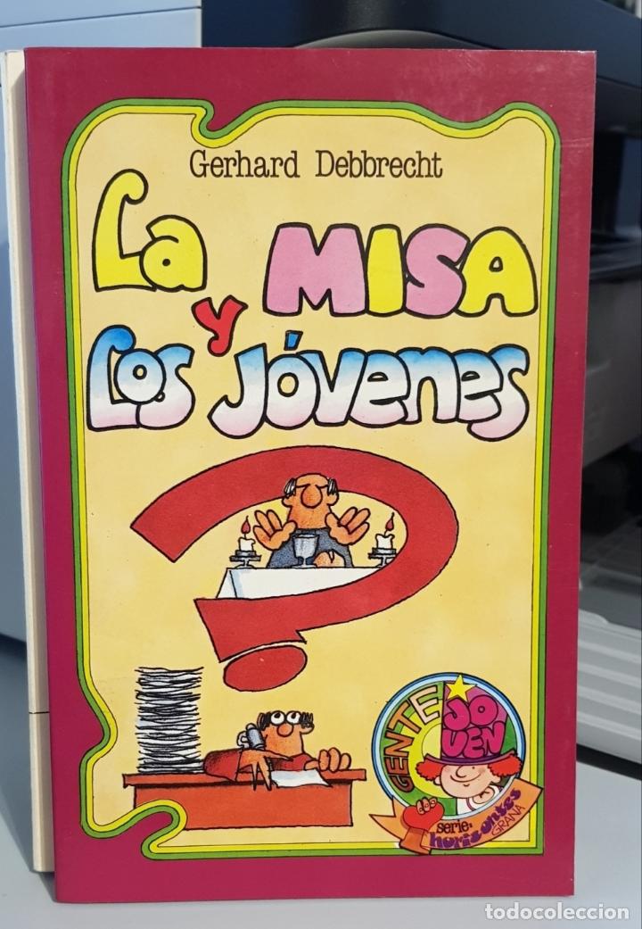 B&uuml;cher: La misa y los j&oacute;venes - Gerhard Debbrecht - TDK20 -