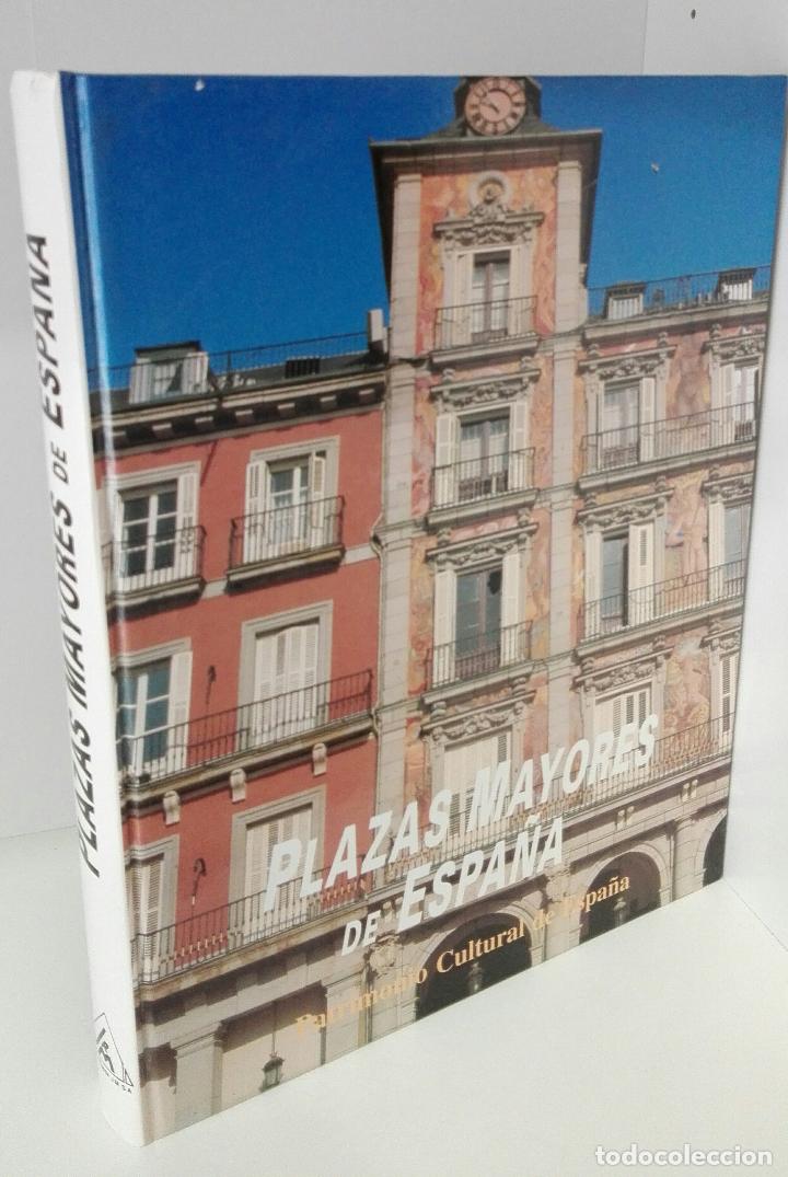 Libri di seconda mano: PLAZAS MAYORES DE ESPA&Ntilde;A. PATRIMONIO CULTURAL DE ESPA&Ntilde;A - Avellanosa, Teresa