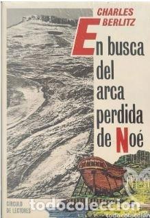 Libros: En busca del arca perdida de No&eacute; - Charles Berlitz - TDK20 - - Foto 1