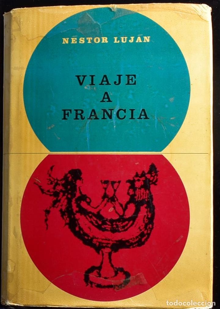 Libros: Viaje a Francia - Nestor Luj&aacute;n - Foto 1