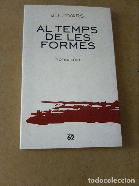Libros: AL TEMPS DE LES FORMES J. F. Yvars - Foto 1