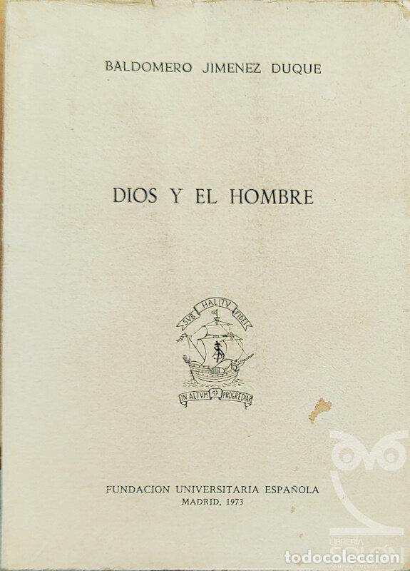 Libros: Dios y el hombre - Baldomero Jim&eacute;nez Duque - Foto 1