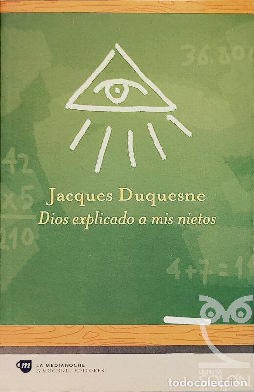 Libros: Dios explicado a mis nietos - Jacques Duquesne - Foto 1