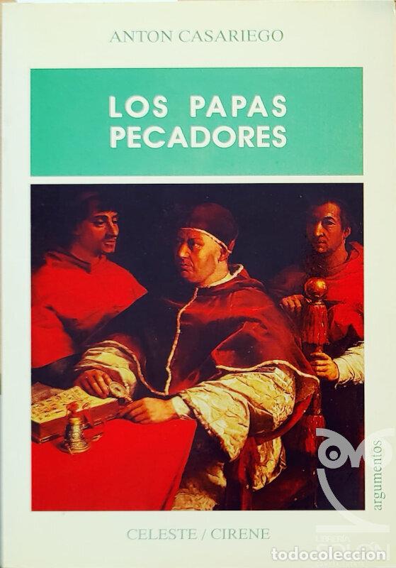 Libros: Los Papas pecadores - Ant&oacute;n Casariego - Foto 1
