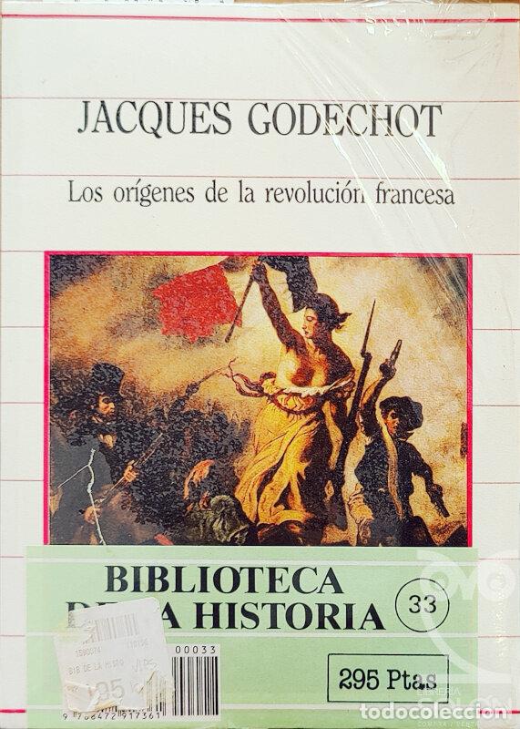 Libros: Los or&iacute;genes de la Revoluci&oacute;n Francesa - Jacques Godechot - Foto 1