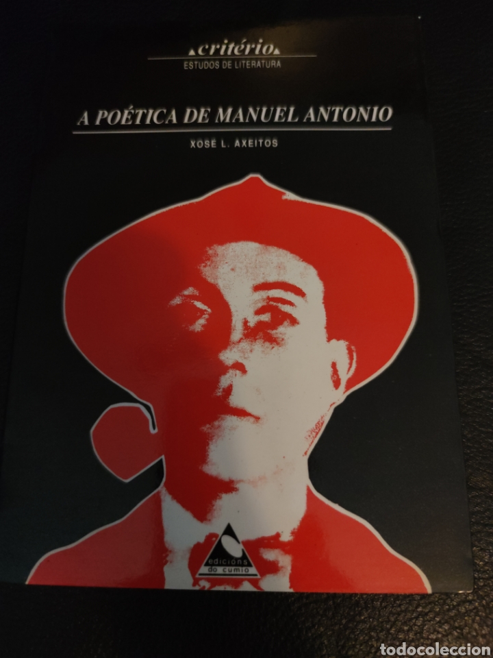 Libros: A po&eacute;tica de Manuel Antonio. Xose L Axeitos - Foto 1
