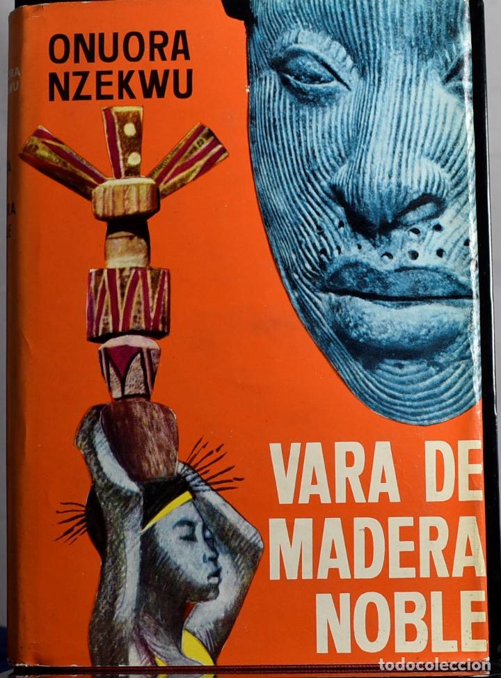 Libros: Vara de madera noble - Onuora Nzekwu - Foto 1