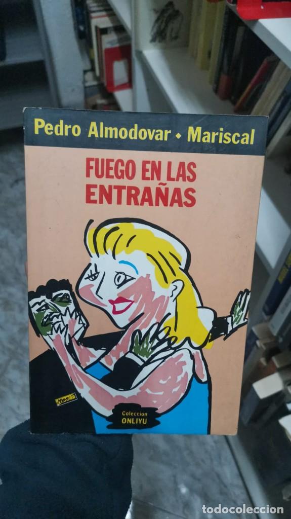 Libros: Fuego en las entra&ntilde;as. - Almodovar, Pedro, Mariscal - Foto 3