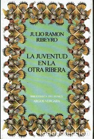 Libros: La juventud en la otra ribera. - Julio Ram&oacute;n Ribeyro.&nbsp; - Foto 1