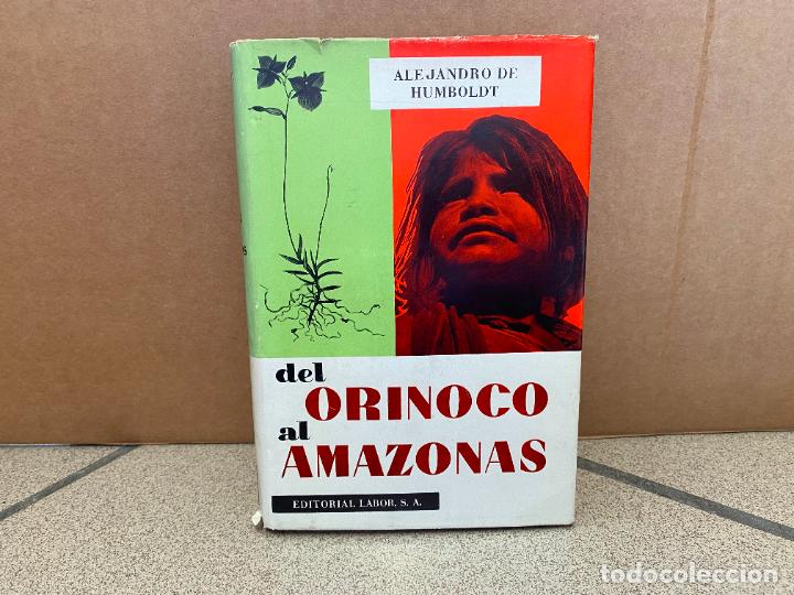 Libros: Del Orinoco al Amazonas. - &rdquo;HUMBOLDT, Alejandro de.&rdquo; - Foto 1