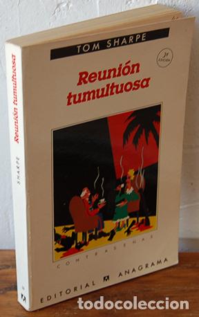 Libros: REUNI&Oacute;N TUMULTUOSA - TOM SHARPE - Foto 1