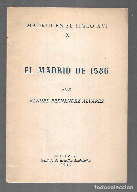Libros: MADRID DE 1586 - EL - FERNANDEZ ALVAREZ, MANUEL - Foto 2