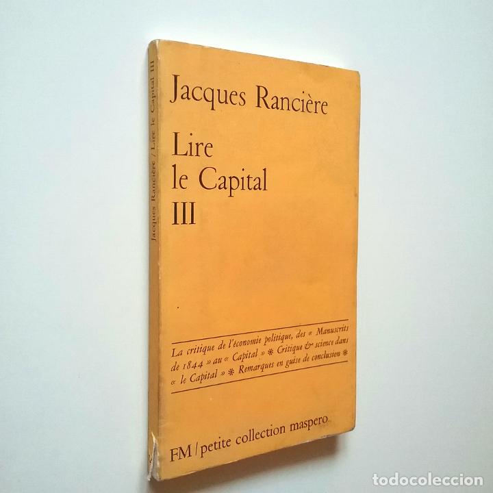 Libros: Jacques Ranci&egrave;re - Lire le Capital III - Foto 1