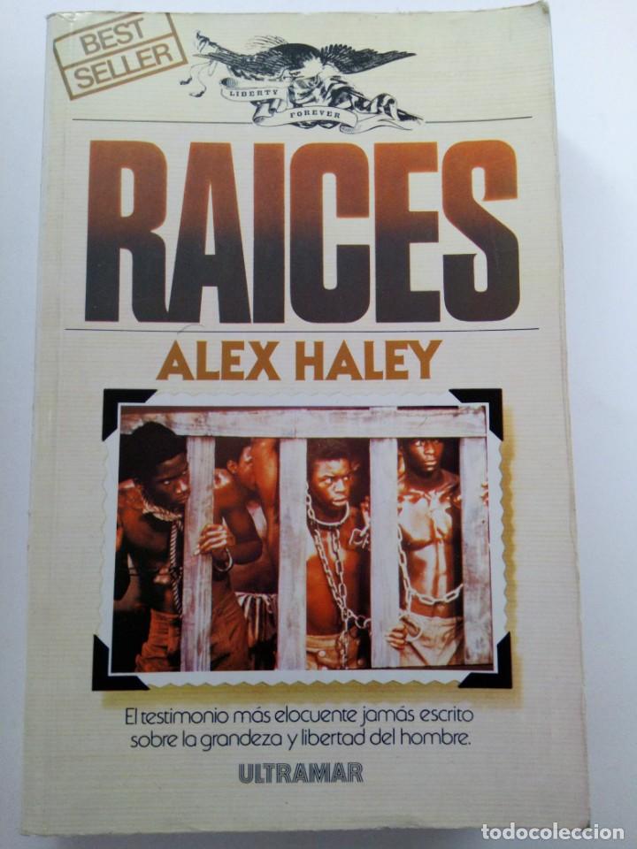 Libros: RAICES - ALEX HALEY - ULTRAMAR - Foto 1