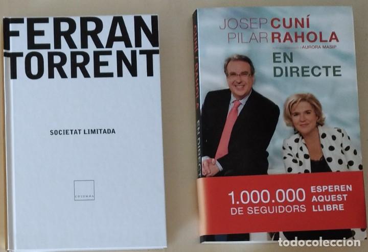 Libros: TORRENT- societat LIMITADA + En directe - Cuni/ Rahola