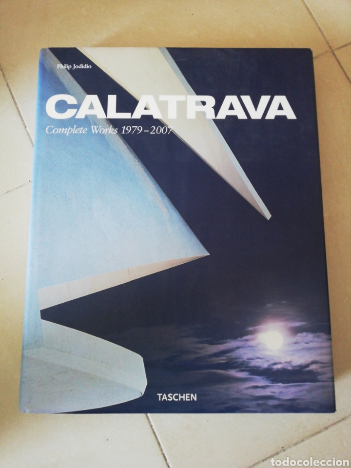 Libros: Philip jodidio Calatrava complete works 1979-2007,editorial taschen