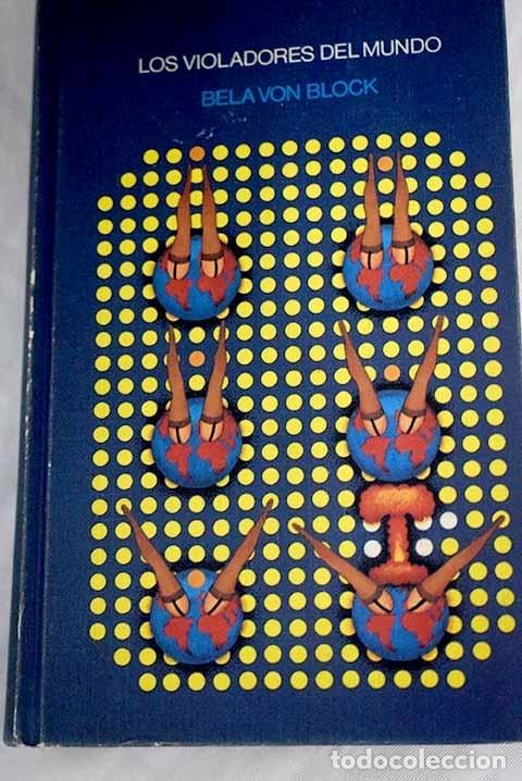 Libros: Los violadores del mundo.- Black, Jonathan - Foto 1