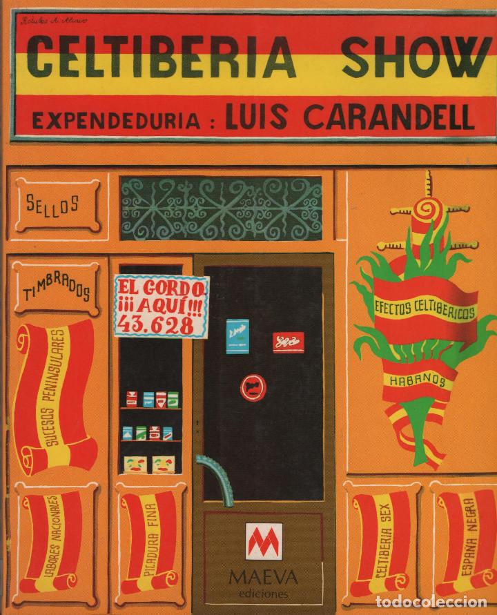 Libros: Celtiberia Show. Luis Carandel. Maeva. 1994. - Foto 3