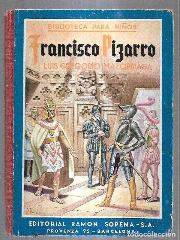 Libros: FRANCISCO PIZARRO - MAZORRIAGA, LUIS GREGORIO - Foto 6
