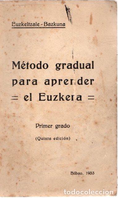 Libros: M&eacute;todo gradual para aprender el Euzkera. Primer grado - NO CONSTA AUTOR - Foto 1