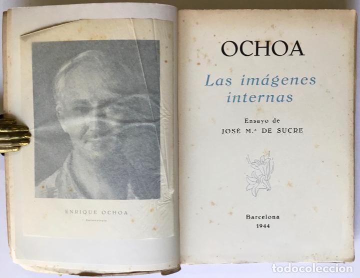 Libros: OCHOA. Las im&aacute;genes internas. - SUCRE, Jos&eacute; Mar&iacute;a de. - Foto 3