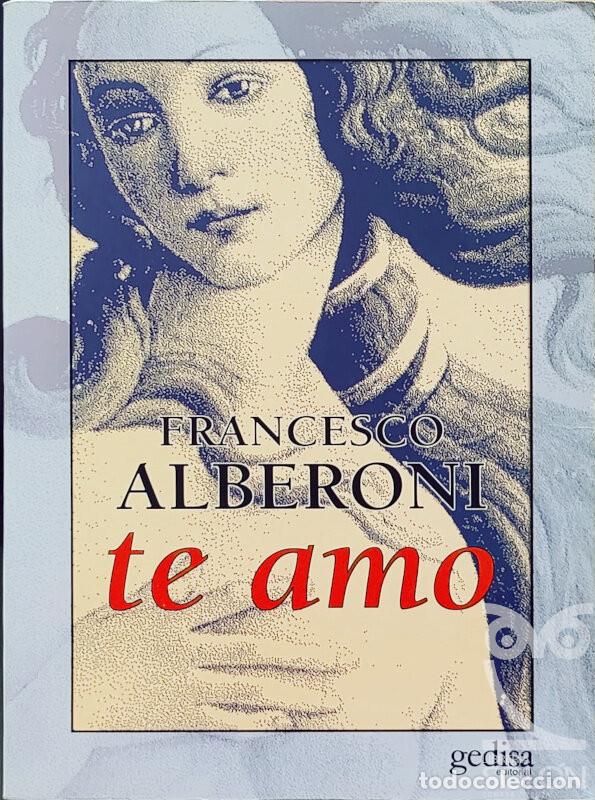 Libros: Te amo - Francesco Alberoni - Foto 1