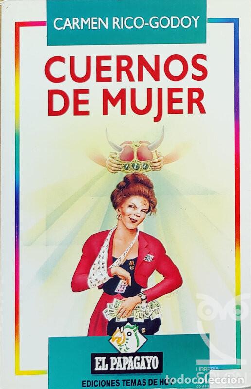 Libros: Cuernos de mujer - Carmen Rico-Godoy - Foto 1