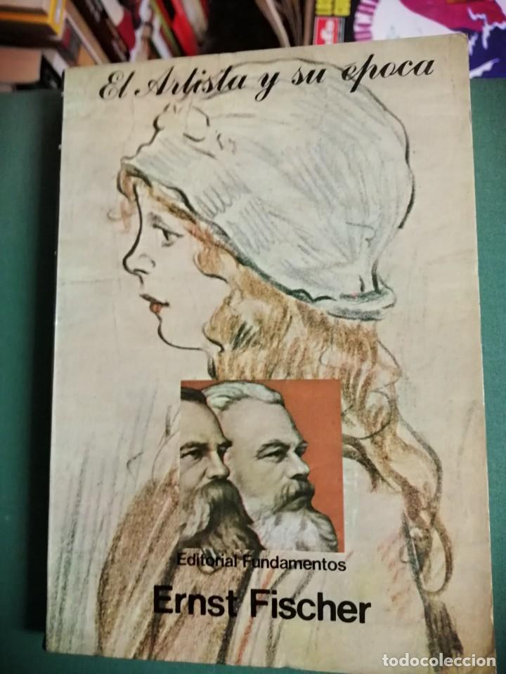 Libros: EL ARTISTA Y SU &Eacute;POCA - Ernest Fischer - Foto 1