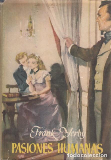 Libros: PASIONES HUMANAS - Yerby, Frank - Foto 1