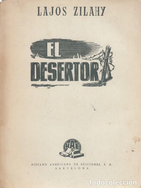 Libros: EL DESERTOR - Zilahy, Lajos - Foto 1