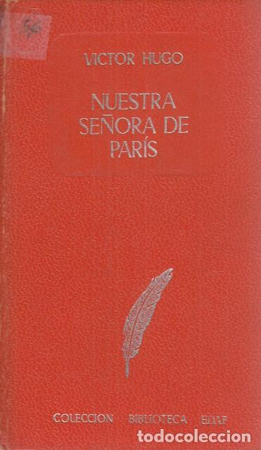 Libros: NUESTRA SE&Ntilde;ORA DE PAR&Iacute;S - HUGO, VICTOR - Foto 1