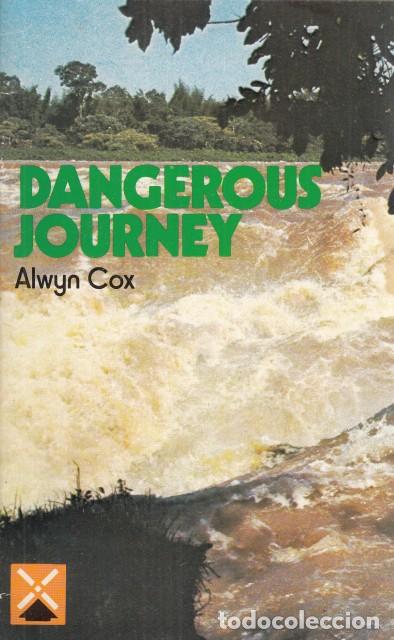 Libros: DANGEROUS JOURNEY - COX, ALWYN - Foto 1