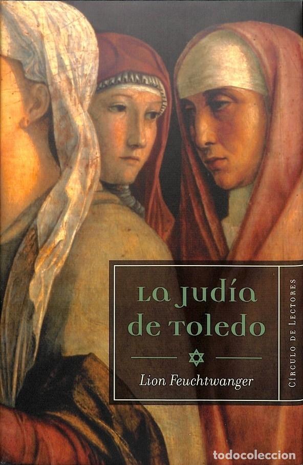 Libros: La jud&iacute;a de Toledo - Feuchtwanger, Lion - Foto 1