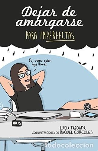 Libros: Dejar de amargarse para ImPerfectas - Taboada, Luc&iacute;a - Foto 1