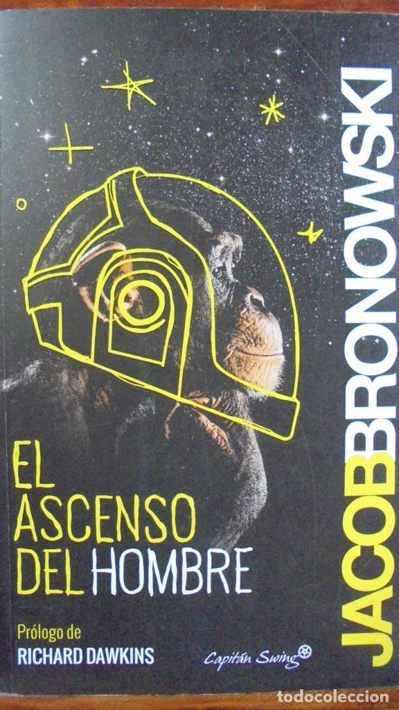 Libros: EL ASCENSO DEL HOMBRE - JACOB BRONOWSKI - Foto 1