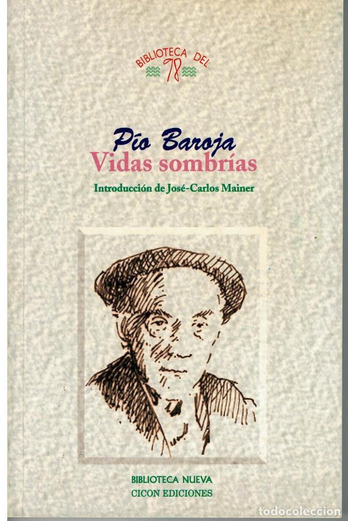 Libros: Vidas sombr&iacute;as - Baroja y Nessi, P&iacute;o - Foto 1
