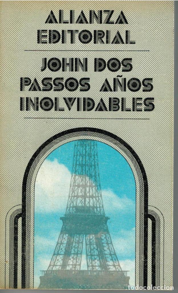 Libros: A&Ntilde;OS INOLVIDABLES - JOHN DOS PASSOS - Foto 1